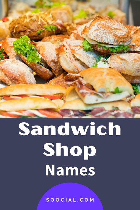 Sandwich Names, New Business Names, Shop Name Ideas, Sandwich Shop, Sandwich Shops, Shop Name, Names Ideas, Bird Houses Diy, Name Ideas