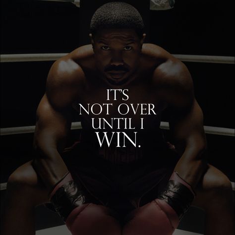 It's not over until i win. It's Not Over Until I Win Wallpaper, It's Not Over Until I Win, It’s Not Over Until I Win, You Vs You, I Win Quote, Winning Is The Only Option, Winning Aesthetic, Fighter Motivation, Until I Win