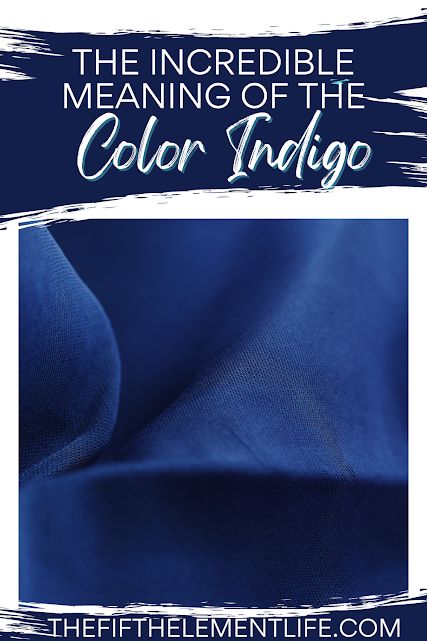 Meaning Of The Color Indigo Colors That Go With Indigo Blue, Indigo Aesthetic, Colors In The Rainbow, Dye Clothes, Aubergine Color, Color Symbolism, Indigo Color, Mood Indigo, Unique Place