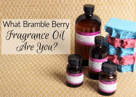 What Bramble Berry Fragrance Oil Are You? Take the quiz to find out! Beauty Berry Recipe, Bramble Berry Soap Recipes, Soap Making Bramble Berry, Finchberry Soap, Cranberry Cold Process Soap, Bramble, Soap Making, Fragrance Oil, How To Find Out