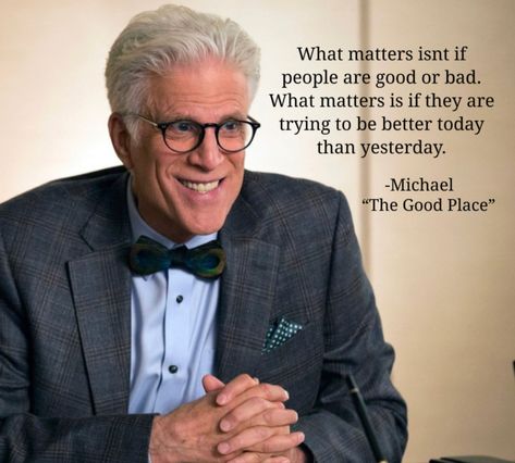 In A Good Place Quotes, Im In A Good Place Quotes Happy, Not In A Good Place Quotes, The Good Place Quotes Inspirational, The Good Place Aesthetic, Good Place Quotes, The Good Place Quotes, The Good Place Chidi Quotes, The Good Place Chidi