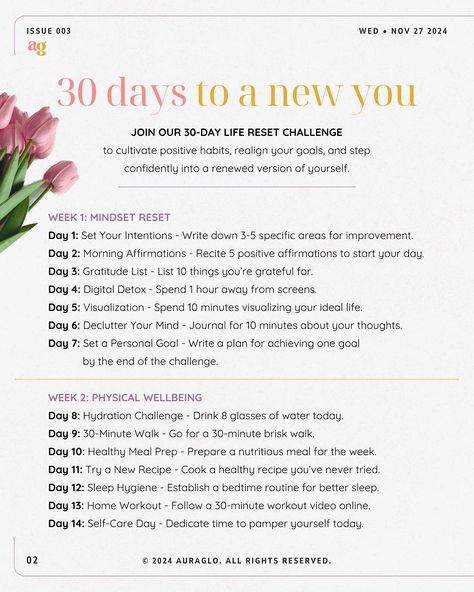 ✨ 30 Days to a New You ✨ Join our 30-Day Life Reset Challenge + unlock the best version of yourself, starting with mindset, physical wellbeing, emotional health, + productivity. sneak peek at what you’ll tackle each week : • wk 1 : Mindset Reset 🧠 • wk 2 : Physical Wellbeing 🏃‍♀️ • wk 3 : Emotional Wellbeing 💖 • wk 4 : Productivity + Goal Setting 📈 💬 Share your top priority for the challenge in the comments, and + save this post to track your progress! 💌 Comment “guide” to recieve our Bec... Reset Challenge, Mindset Reset, Life Reset, Physical Wellbeing, Gratitude List, Declutter Your Mind, Digital Detox, Positive Habits, Mindfulness Journal