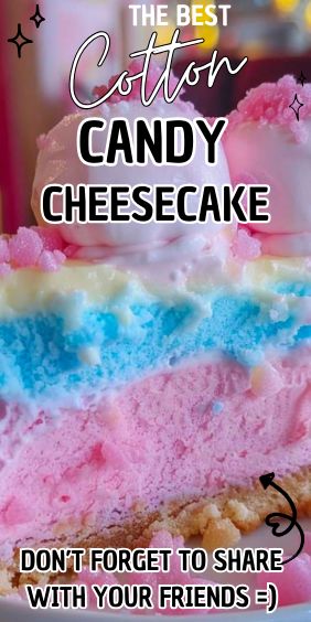 Cotton Candy Cheesecake Cotton Candy Flavored Desserts, Cotton Candy Cheesecake Recipes, Cotton Candy Flavored Cake, Weird Desserts Recipes, Cotton Candy Pound Cake, Cotton Candy Cake Recipe, Cotton Candy Cheesecake, Candy Milkshake, Candy Cheesecake