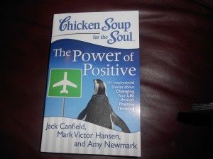 Chicken soup for the soul: the power of positive thinking book giveaway - 3 winners - open to us/canada ends 2/18 Chicken Soup For The Soul, Changing Your Life, Jack Canfield, Soup For The Soul, Inspirational Stories, Book Signing, Chicken Soup, Bad Timing, Positive Attitude