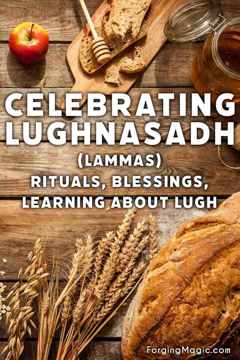 Celebrating Lughnasadh (Lammas) Rituals, Blessings and the god Lugh - Text on a back ground of wheat, bread, honey, apples representing the first harvest festival in the Celtic Wheel of the Year. Lughnasadh Activities, Lammas Lughnasadh Aesthetic, Witchcraft Holidays, Lughnasadh Recipes, Lammas Recipes, Lughnasadh Aesthetic, Lughnasadh Ritual, Lammas Ritual, Lammas Celebration