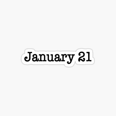 January 21 • Millions of unique designs by independent artists. Find your thing. Acrylic Nails Coffin Pink, January 21, January 7, Days Of The Year, Nails Coffin, 2024 Vision, Birthday Girl, Winter Holidays, Mood Boards