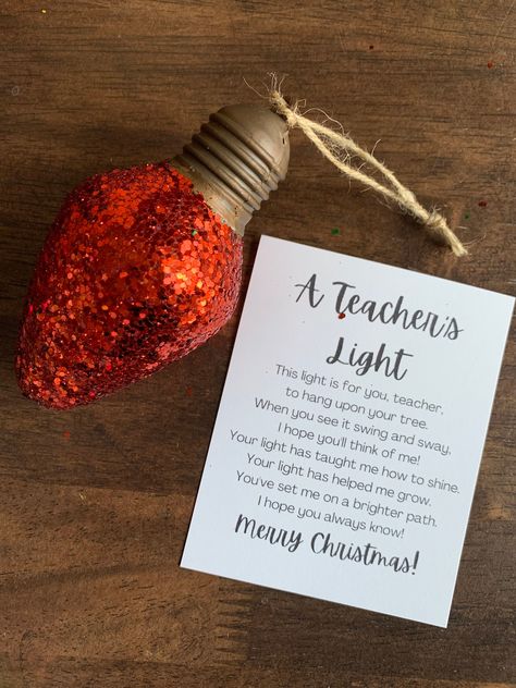 This is a digital download for "A teacher's light" poem. You will download, print, cut and gift! The poem comes with 4 per sheet and when cut is about 5 inches tall & 4 inches wide. Let us know if you have any questions! Teacher Christmas Card, Christmas Card For Teacher, Teacher Poems, Christmas Card Digital, Appreciation Gifts Diy, Teacher Holiday Gifts, Secret Pal, Teacher Appreciation Gifts Diy, Light Bulb Ornaments