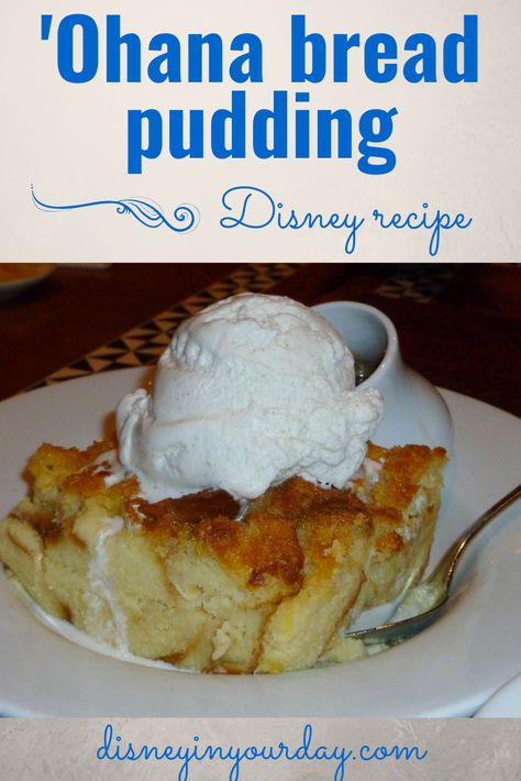 'Ohana bread pudding recipe - Disney in your Day Obama Bread Pudding, Hawaiian Bread Pudding Recipe, Ohana Bread, Pineapple Coconut Bread, Disney Dessert Recipes, Bananas Foster Sauce, Pineapple Bread Pudding, Coconut Bread Pudding, Disney Copycat Recipes