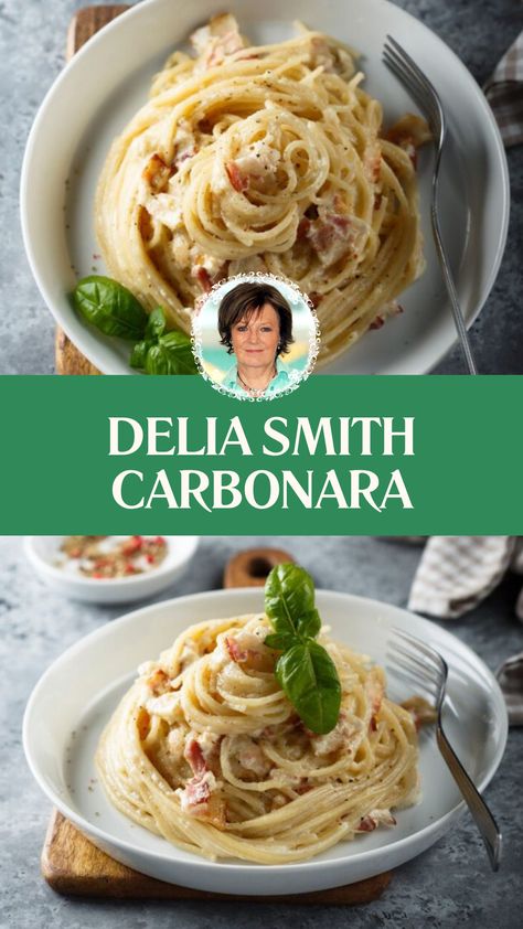 Delia Smith Carbonara Delia Smith, Carbonara Recipe, Carbonara Pasta, Hearty Dinner, Pasta Bowls, Pastry Recipes, How To Cook Pasta, Tasty Dishes, Pasta Dishes