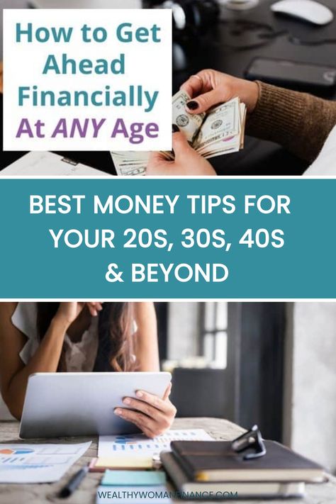 How to get ahead financially at any age; best money tips for your 20s, 30s, 40s, and beyond. 5 Year Financial Plan, How To Manage Money In Your 20s, Financial Goals For Your 20s, Budgeting Finances Self Employed, Becoming Financially Independent, Financial Tips For 20s Personal Finance, Retire Early Financial Independence, Planning Checklist, Financial Wellness