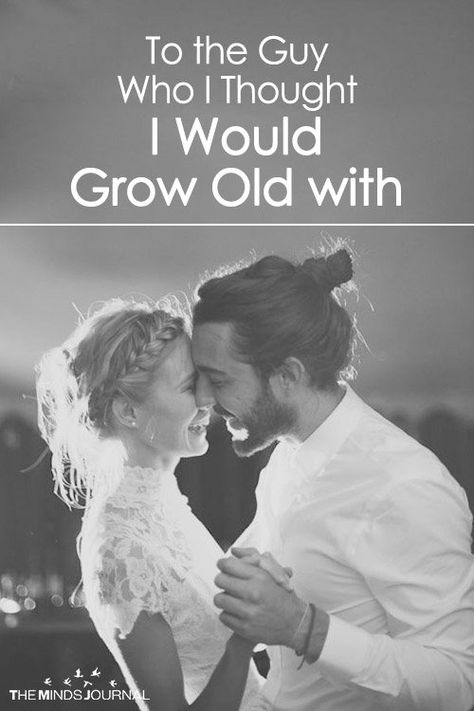 To the Guy Who I Thought I Would Grow Old with Growing Old Together Quotes, Growing Old Quotes, Divorce Images, Letter To My Ex, Dealing With Divorce, Letters To My Husband, Now Quotes, Together Quotes, Best Marriage Advice