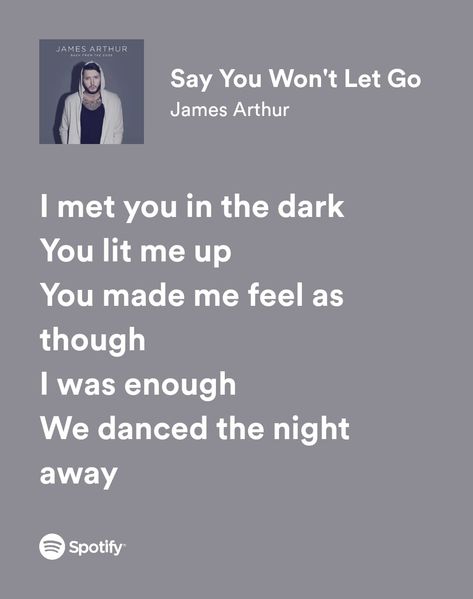 Say You Won't Let Go - James Arthur James Author Lyrics, Say You Won’t Let Go James Arthur Lyrics, Say You Won’t Let Go Lyrics, Say You Wont Let Go Aesthetic, Say You Won’t Let Go, James Arthur Say You Wont Let Go, Say You Won't Let Go, Say You Wont Let Go Lyrics, James Arthur Aesthetic