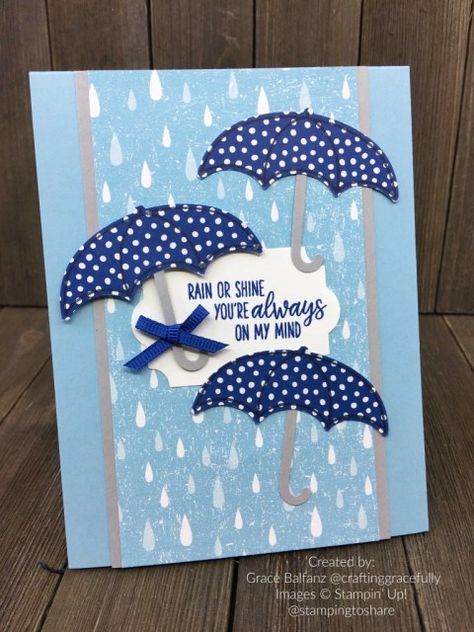 Umbrella Cards, Girly Birthday, Under My Umbrella, Spring Cards, Rain Or Shine, Stamping Up Cards, Card Patterns, Fun Fold Cards, Get Well Cards