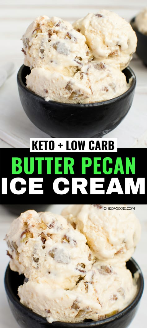 Keto Butter Pecan Ice Cream, Low Carb Ice Cream Recipe, Butter Pecan Ice Cream, Low Carb Ice Cream, Postre Keto, Pecan Ice Cream, Keto Sweets, Keto Ice Cream, Low Carb Dessert