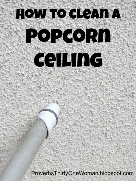 Whoever thought popcorn-style ceilings were a good idea obviously never did any housecleaning! But if you have a popcorn ceiling in your h... How To Clean Popcorn Ceiling Dust, Cleaning Popcorn Ceiling Dust, Textured Ceiling, Homemade Toilet Cleaner, Clean Baking Pans, Cleaning Painted Walls, Ceiling Texture, Popcorn Ceiling, Popcorn Machine