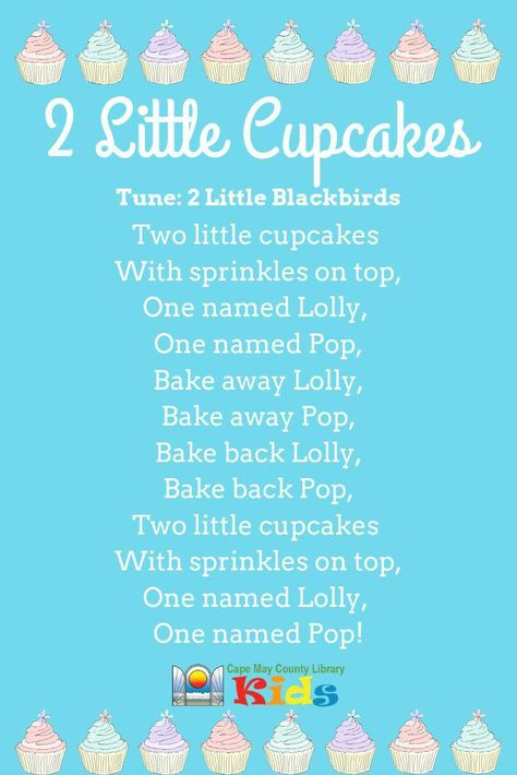 Cupcake Song, Storytime Songs, Spring Songs, Rhymes For Toddlers, Toddler Storytime, English Poems For Kids, Khana Khazana, Library Programming, Laura Numeroff