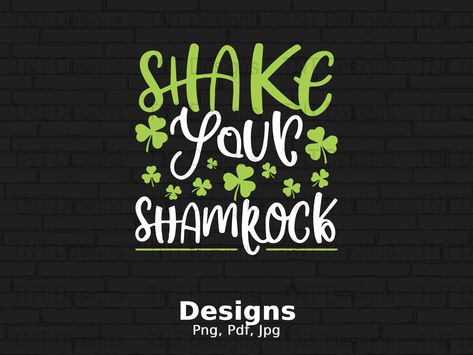 Shake Your Shamrocks, Mug Png, Shamrock Shirt, St Patrick Day Shirts, Shirt Png, Collars For Women, Jpg File, St Patrick, St Patricks Day