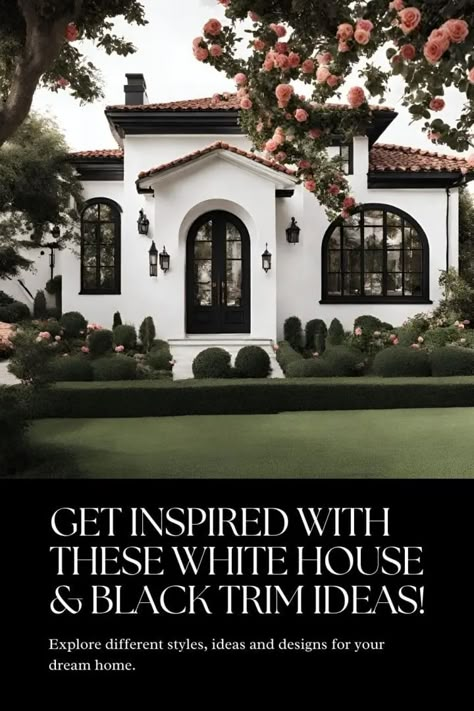 21 White Houses with Black Trim Exteriors - MONICA BENAVIDEZ White Stucco Black Trim, Spanish Style Paint Exterior, Chic Exterior House Colors, Black Spanish Tile Roof, White And Black Trim House Exterior, White Homes With Black Windows, White Florida House Exterior, Spring Home Exterior, Spanish Style Stucco Homes