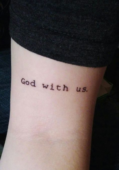 Christian tattoo God With Us 2017 arm God With Us Tattoo, Tattoo God, Tattoo After Care, Us Tattoo, God Is With Us, God With Us, Christian Tattoo, Shop Tattoo, God Tattoos