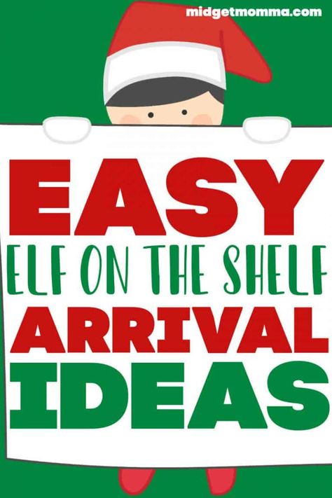 Elf On The Shelf Came Back Ideas, Elf Arriving First Time, Elf On The Shelf 1st Day Arrival, Simple Elf On The Shelf Arrival Ideas, Simple Elf Arrival Ideas, Easy Elf Arrival Ideas, Elf Pets Arrival, Elf In The Shelf Arrival Ideas, Return Of Elf On The Shelf Ideas