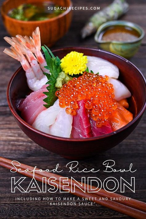 Kaisendon (seafood rice bowl) topped with a variety of sashimi, shiso leaf and wasabi with a homemade sauce. Raw Seafood Recipes, Sudachi Recipes, Japanese Donburi, Chef Taro, Seafood Bowl, Donburi Recipe, Rice Bowl Recipes, Japanese Seafood, Donburi Bowl