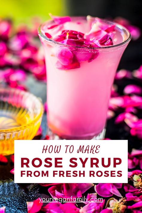 https://www.yourveganfamily.com/blog/fresh-rose-syrup Rose Drinks, Rose Simple Syrup, Barbie Dinner, Rose Petal Recipes, Rose Syrup Recipe, Flower Syrup, Syrup For Pancakes, Cakes Frosting, Rose Dessert