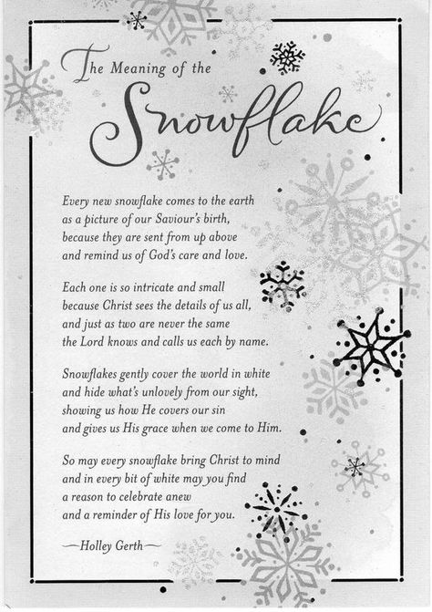 Meaning Of The Snowflake, Snowflake Poem, Snowflake Quote, Funny Christmas Poems, Christmas Card Sayings, Christmas Poems, Card Sayings, Christmas Towels, Card Sentiments