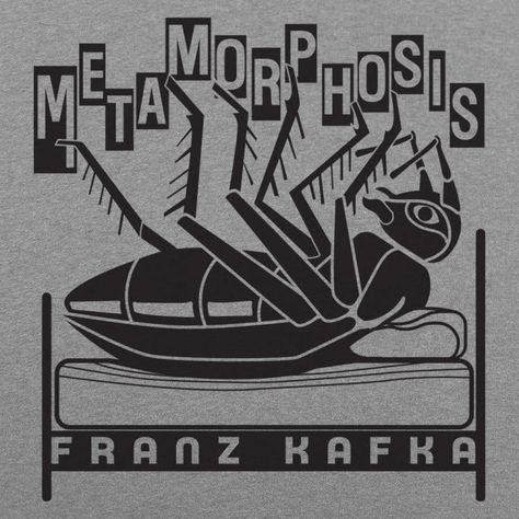 Kafka Metamorphosis, Frank Kafka, The Metamorphosis, New Shirt Design, Franz Kafka, Cool Graphic Tees, Cool Tees, Graphic Poster, Cool Shirts