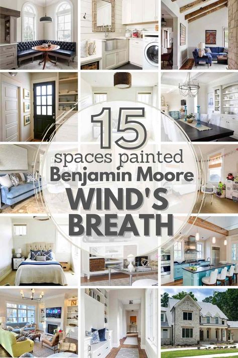 ULTIMATE Paint Color Study: Benjamin Moore Wind's Breath BM 981. Learn undertones, coordinating colors, similar shades and see this paint color used in 15 REAL HOMES to help you decide if it's the right paint choice for your own space! #benjaminmoore #benjaminmoorewindsbreath #windsbreath #windsbreathbedroom #windsbreathbathroom #windsbreathkitchen #windsbreathcabinets #windsbreathexterior #paint #windsbreathlivingroom Winds Breath Benjamin Moore Living Rooms, Wind Breath Benjamin Moore, Winds Breath Color Palette, Winds Breath Benjamin Moore Exterior, Wind's Breath Benjamin Moore, Vapor Benjamin Moore, Benjamin Moore Winds Breath Walls, Benjamin Moore Winds Breathe, Living Room Paint Color Ideas Benjamin Moore