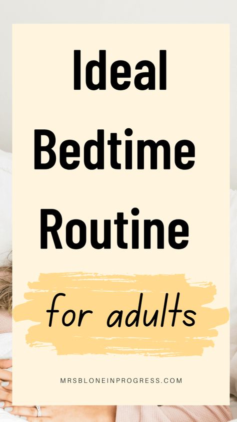 Ideal Bedtime Routine for Adults Things To Do Before Bed, Happiness Habits, Healthy Sleep Habits, Life Changing Habits, Life Habits, Healthy Morning Routine, Morning Habits, Positive Living, Changing Habits