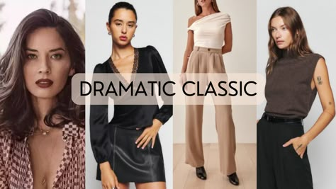 Feminine Dramatic Classic, Classic Dramatic Outfits, Dramatic Vs Dramatic Classic, Dramatic Classic Kibbe Celebrities, Kibbe Theatrical Romantic Capsule Wardrobe, Dramatic Classic Vs Flamboyant Natural, Dramatic Classic Earrings, Dramatic Classic Soft Summer, Kibble Dramatic Classic