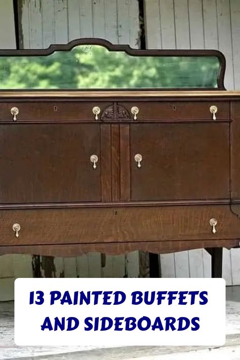 Painted Antique Buffet With Mirror, Painting Antique Buffet, Side Board Refurbished, Upcycled Antique Sideboard, Chalk Painted Buffets And Sideboards, Buffet Painting Ideas, Painting A Sideboard, Old Sideboard Makeover, Buffet Table Redo Diy Projects