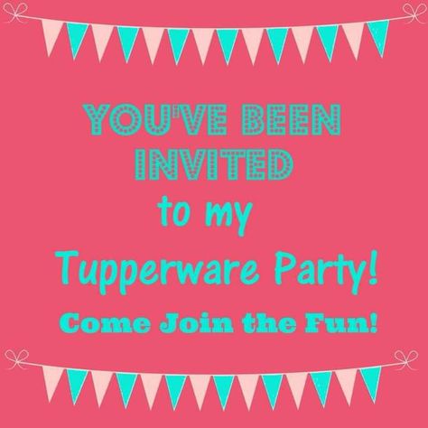 Tupperware Party Ideas, Tupperware Party, Tupperware Consultant, Promote Your Business, Tupperware, Party Invitations, Bridal Shower, Coaching, Birthday