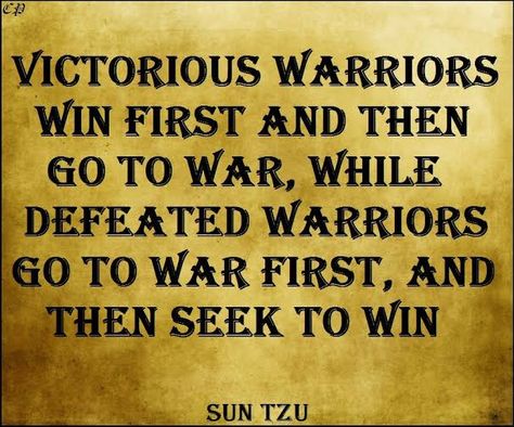 Sun Tzu Victory Quotes Warriors, Victory Quotes, Sun Tzu, Positive Inspiration, Famous Quotes, Better Life, To Win, Victorious, Philippines