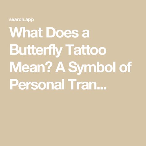 What Does a Butterfly Tattoo Mean? A Symbol of Personal Tran... Meaning Of Butterfly Tattoo, A Butterfly Tattoo, Realistic Butterfly Tattoo, Butterfly Tattoo Meaning, Models To Draw, Eyelash Lift, Most Popular Tattoos, Different Tattoos, Tattoo Meaning