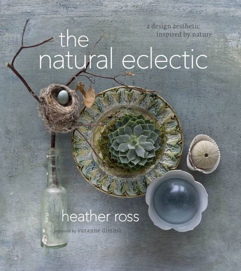 Vancouver artist Heather Ross shares secrets to unique West Coast style | Georgia Straight Vancouver's News & Entertainment Weekly Natural Eclectic, Interior Design Books, Heather Ross, West Coast Fashion, Natural Aesthetic, Table Books, Touching Herself, Eclectic Design, Art Practice