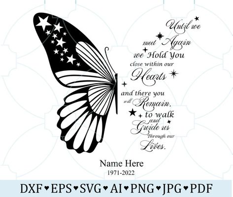 Rest In Peace Tattoos Ideas, Quotes For Spine Tattoos, In Loving Memory Quotes Mother, Rip Tattoos For Mom, Memorial Tattoo Quotes, Butterfly Memorial, In Loving Memory Tattoos, Rest In, Memorial Svg