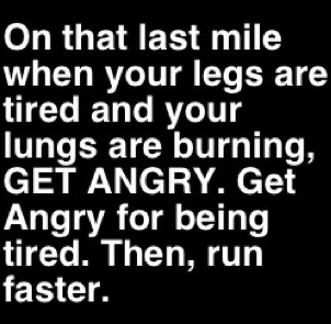 Get angry! Angry Workout, Aggressive Quotes, Get Angry, Workout Quotes, How To Run Faster, Fitness Quotes, At Home Workouts, Affirmations, Running