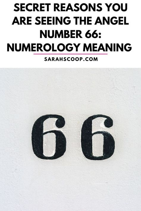 66 Angel Number Meaning, Angel Number Meanings, Number Meanings, Angel Number, The Angel, New Beginnings, Meant To Be, Angel