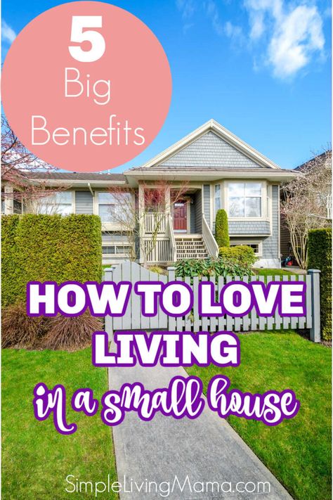 How To Love Living in a Small House - 5 Big Benefits from a Family of 9 - Simple Living Mama Living In A Small House, Small House Organization, Family Of 6, A Small House, Family Of 5, Family Of Five, How To Love, Learning To Love Yourself, Tiny House Living