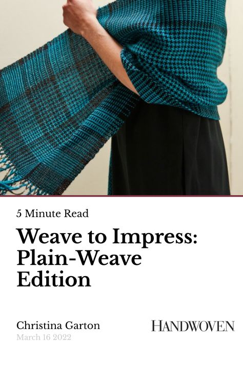 Here are just a few ways to impress weavers of all levels when weaving plain weave on a rigid-heddle loom. Scarf Weaving Patterns, Weaving Loom For Sale, Rigid Heddle Weaving Projects, Rigid Heddle Weaving Patterns, Weaving Scarfs, Cabin Pillows, Woven Shawls, Rigid Heddle Weaving, Pocket Scarves