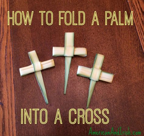 How to Fold The Palms From Church, into a Cross - Everyday Best Folding Palms, Palm Cross, Palm Sunday Crafts, Palm Branch, Spring Decorating, Vbs Crafts, Blogging Inspiration, All In The Family, Palm Sunday