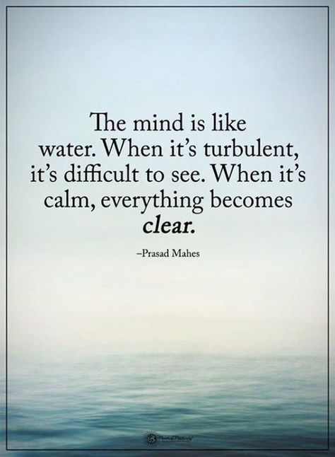 The mind is like water Quotes Dream, Movies Quotes, Life Quotes Love, Robert Kiyosaki, Super Quotes, Ideas Quotes, Spoken Word, Quotes Love, Tony Robbins