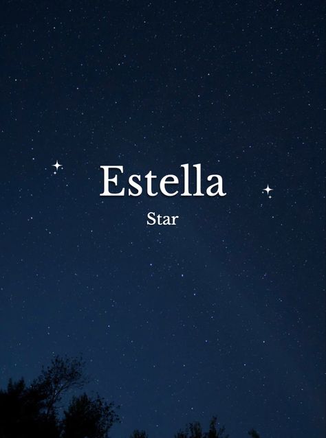 Pin by @kyleevking ✨ Estella Name Meaning, Estella Name, Name Idea, Meaningful Baby Names, Middle Names, Fantasy Names, Aesthetic Names, Middle Name