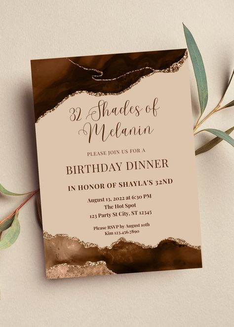 Editable shades of melanin birthday dinner invitation perfect for your next birthday party or birthday dinner. This brown agate invitation can be edited yourself using Canva. If you choose to print yourself the print size is 5x7 and can be printed on cardstock invitation paper. You can also have the completed file taken to your local print shop and have them print. Can also be saved as an image to use as a text invitation or email invitation. All the wording is editable. Details: Shades of Melanin Birthday Dinner invitation with brown agate design. Goes great with a shades of melanin, or shades of brown theme. Wording can be changed to accommodate all the great milestone birthdays such as sweet 16, 18th birthday, 21st birthday, 30th birthday, 40th birthday, 50th birthday, 60th birthday and Brown Neon Sign Aesthetic, Shades Of Melanin Birthday Party, Brown Theme Party Decor, All Brown Wedding Theme, Dinner Birthday Decoration, 40 Shades Of Melanin, 25 Shades Of Brown Party, 32 Shades Of Brown Party, Brown 18th Birthday Party