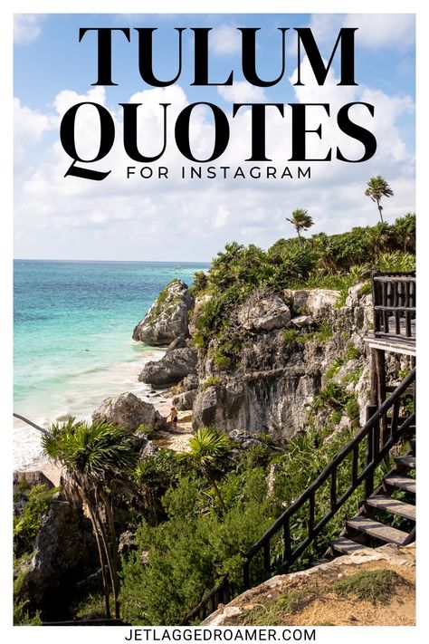 BEACH IN TULUM, MEXICO. TEXT SAYS TULUM QUOTES FOR INSTAGRAM. Tulum Town, Tulum Beach Club, Travel Tulum, Tulum Cenotes, Cenotes Tulum, Mexico Itinerary, Tulum Travel Guide, Funny Travel Quotes, Mexico Tulum