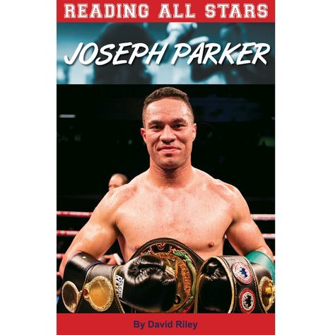 Reading All Stars Joseph Parker by David Riley South Auckland, Joseph Parker, Champions Of The World, Sports Books, Auckland New Zealand, Auckland, All Star, You Think, New Zealand