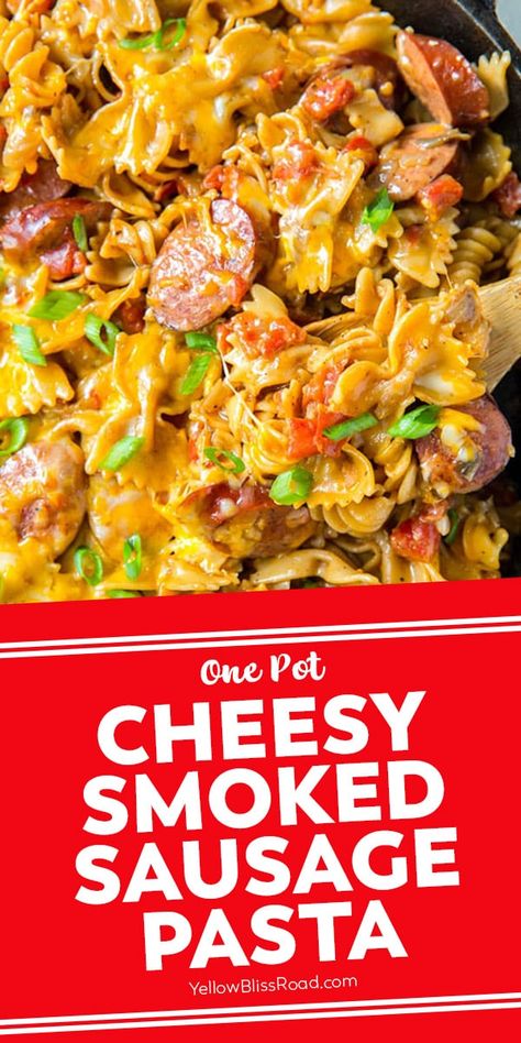 Smoked Sausage And Pasta, Hillshire Farm Sausage Recipes, Wife Meals, Cheesy Smoked Sausage Pasta, Smoked Sausage Recipes Pasta, Sausage Pasta Skillet, Cheesy Sausage Pasta, Sausage And Pasta, Sausage Pasta Recipe