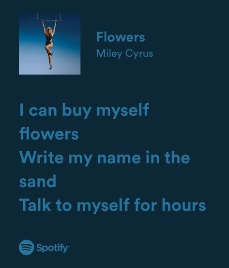 Breakup Lyrics, Miley Cyrus Flowers, Spotify Lyrics, Liam Hemsworth, Miley Cyrus, Talk To Me, Writing, Music, Flowers