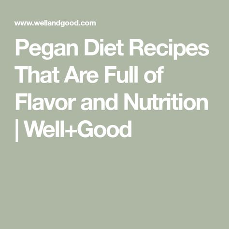 Pegan Diet Recipes That Are Full of Flavor and Nutrition | Well+Good Phatt Diet Recipes Stage 2, Pegan Recipes Lunch, Pegan Diet Recipes Breakfast, Pegan Diet Recipes, Pegan Diet Recipes Mark Hyman, Cauliflower Flour, Diet Plan For Pcod Indian, Turkey Balls, Pegan Diet